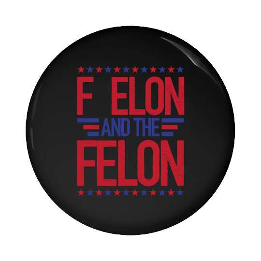 F Elon and the felon funny saying Anti Musk Pin Buttons