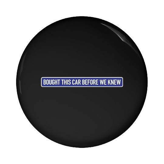 Bought it - Anti Elon Musk bumper Funny saying Pin Buttons