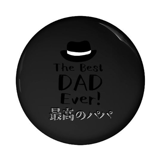 Best Dad Ever Hat Pin Buttons
