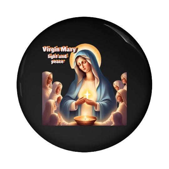 Virgin Mary, light and peace Pin Buttons