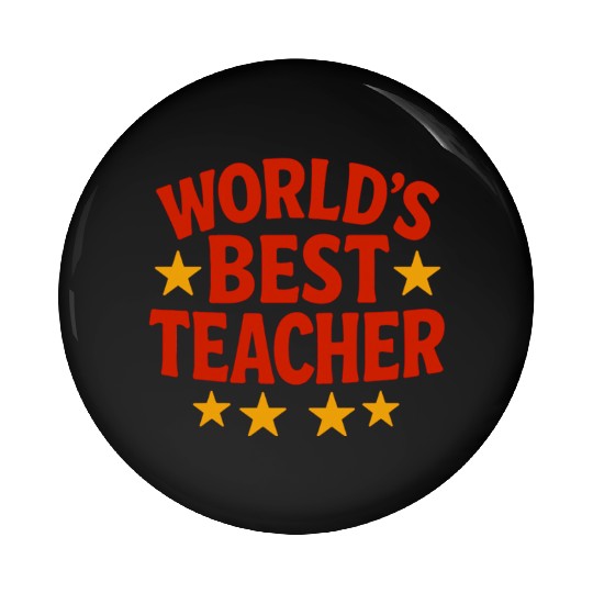 Worlds Best Teacher Pin Buttons