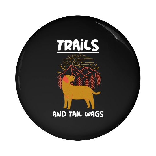 Trails and tail Wags Labrador Retriever Pin Buttons