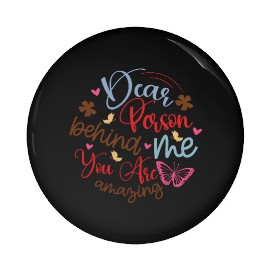 You Are Amazing – Kindness Message Pin Buttons