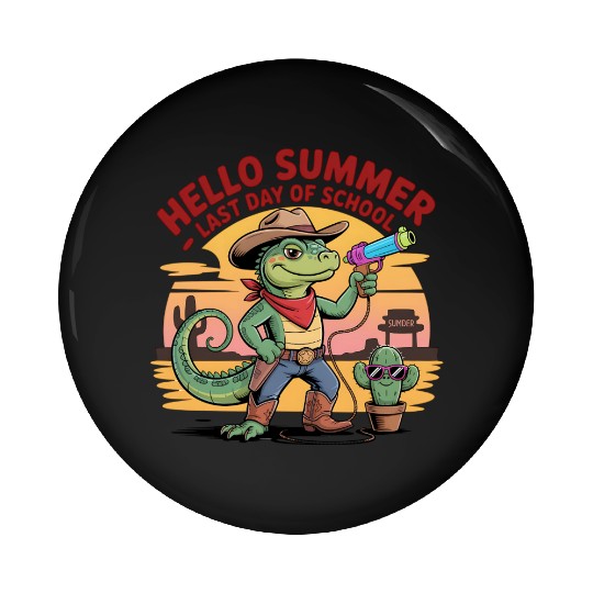 Hello Summer Western Holiday School Out for Summer Pin Buttons