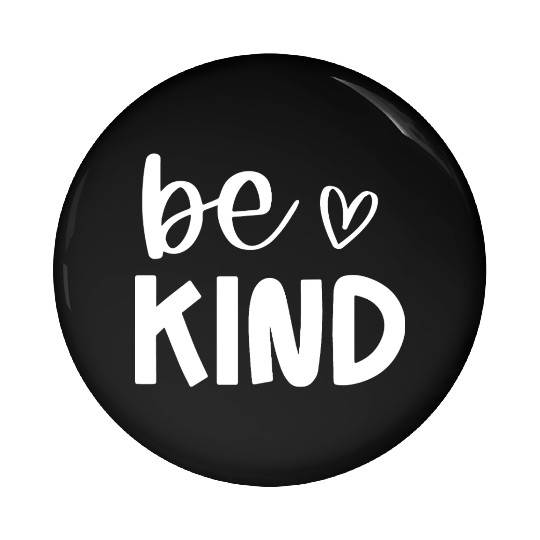 Be Kind Positive Message Design Pin Buttons