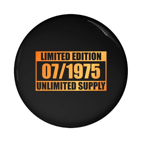 50th birthday Limited Edition - ꝏ Supply 07/1975 Pin Buttons