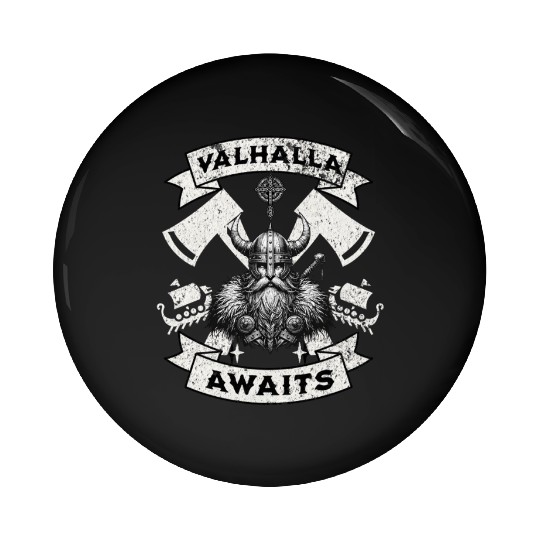 Valhalla Awaits - Viking Warrior Design Pin Buttons