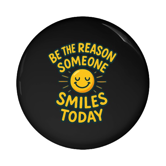 Positive Message "Smile Today Pin Buttons"