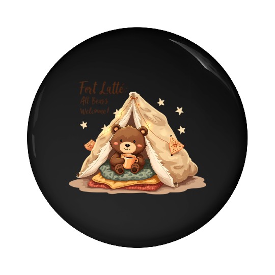 Fort Latte - Cute Bear Cub & Cozy Coffee Fun Pin Buttons