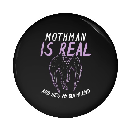 Mothman Is My Boyfriend For Cryptid Lover Pin Buttons