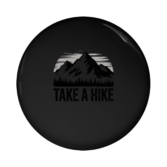 Vintage Take A Hike Nature Is Hiking Mountain Pin Buttons