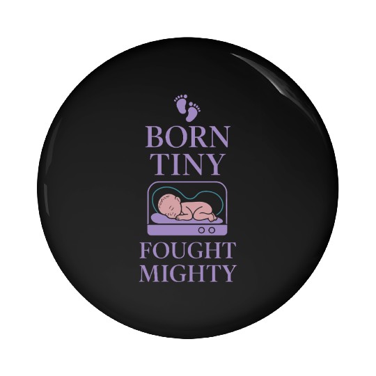NICU Parent Pride Preemie Warrior Neonatal Pin Buttons