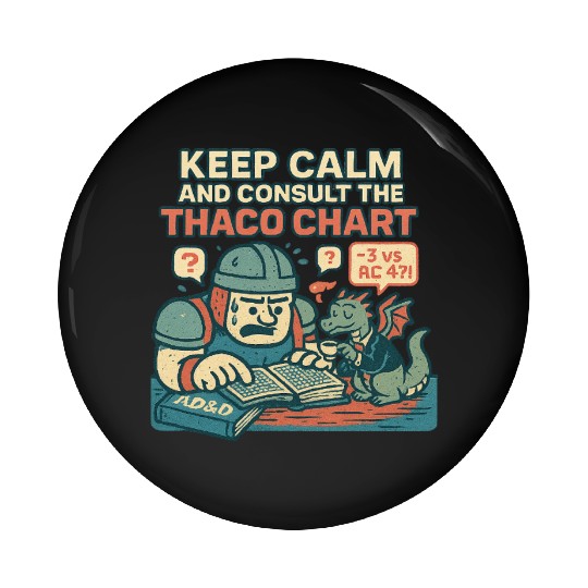 Keep Calm THAC0 Pin Buttons