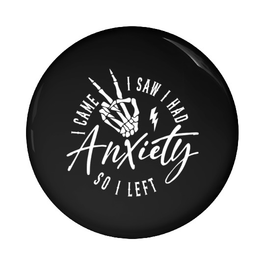 Motivational Quotes Anxiety Pin Buttons