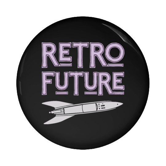 Retro Future Rocket Nostalgia Pin Buttons