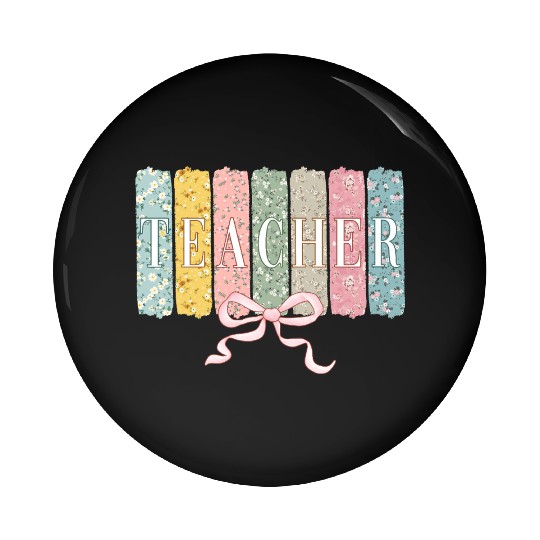 Coquette Teacher Teacher Wildflower Pin Buttons