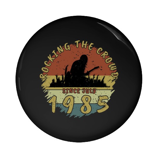 40th Birthday Rocking the crowd GIT 07/1985 Pin Buttons