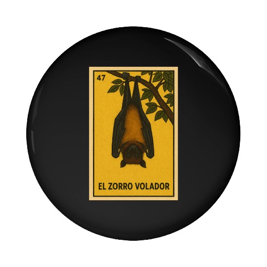 EL ZORRO VOLADOR - THE FLYING FOX - LA LOTERÍA Pin Buttons