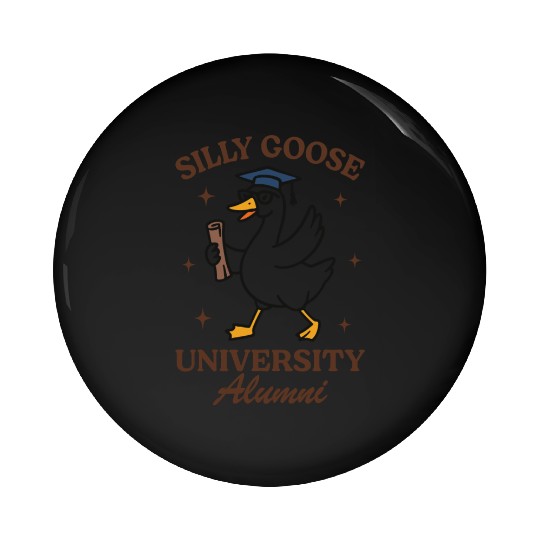 Silly goose university alumni Pin Buttons
