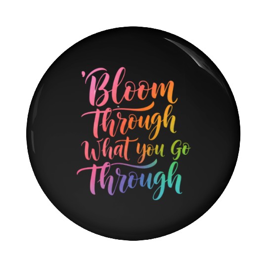 Your Journey to Bloom: Embrace Growth & Overcome Pin Buttons