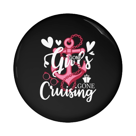 Girls Gone Cruising Pink Cruise Ship Pin Buttons