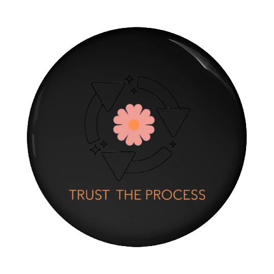 Trust the Process Blossom Pin Buttons