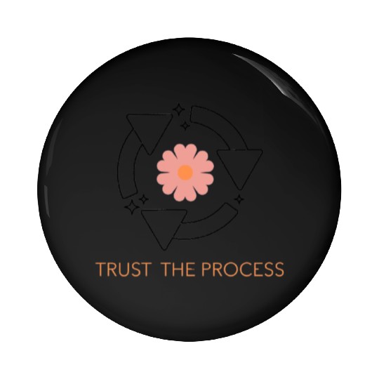 Trust the Process Blossom Pin Buttons