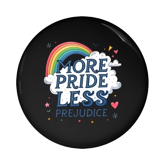 More Pride Less Prejudice Rainbow Pride Month LGBT Pin Buttons