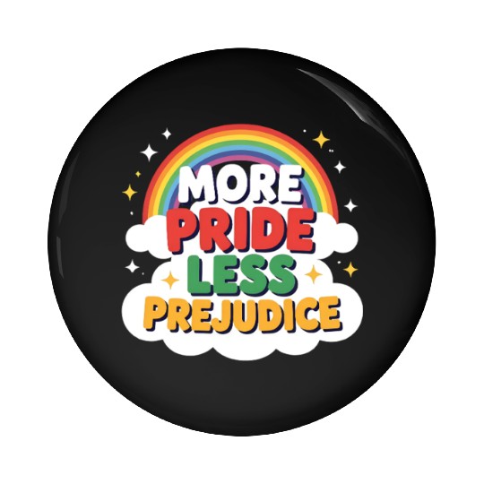 More Pride Less Prejudice Rainbow Pride Month LGBT Pin Buttons