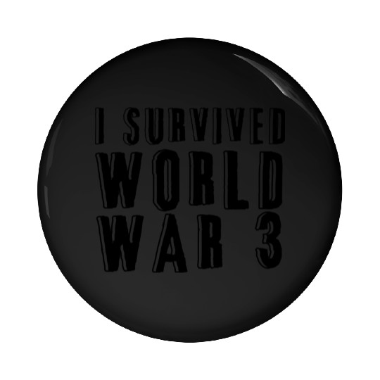 I SURVIVED WORLD WAR 3 Pin Buttons