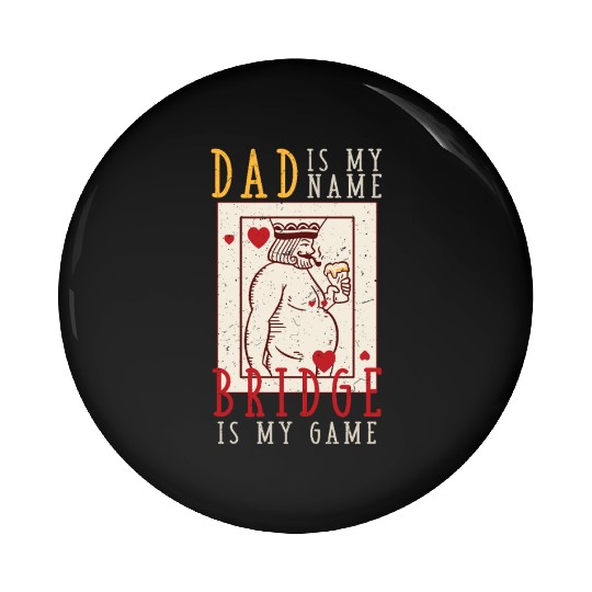 Bridge Player Dad Pin Buttons