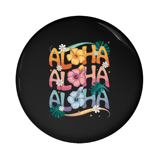 Aloha Tropical Flowers Hibiscus Paradise Vibes Pin Buttons