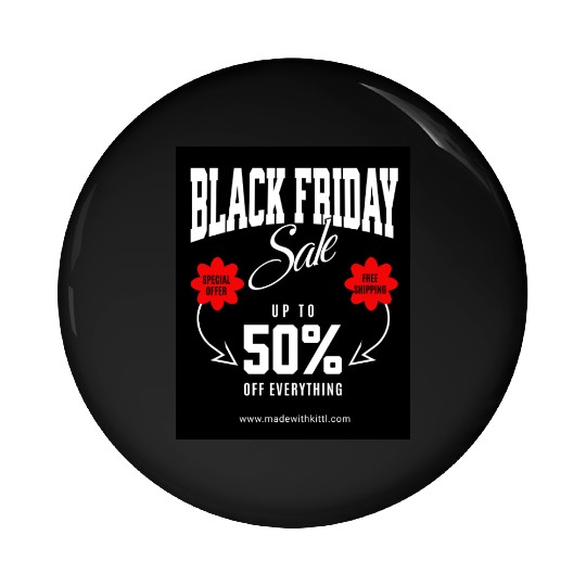 Hustle Wear Black Friday ,Pin Buttons design