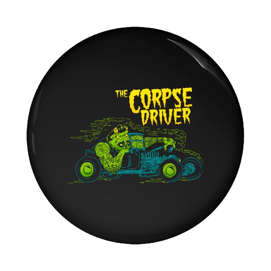 The Corpse Driver – Rat Rod Zombie Racer Pin Buttons