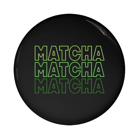 Matcha Japanese Tea Drinker Pin Buttons