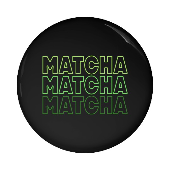Matcha Japanese Tea Drinker Pin Buttons