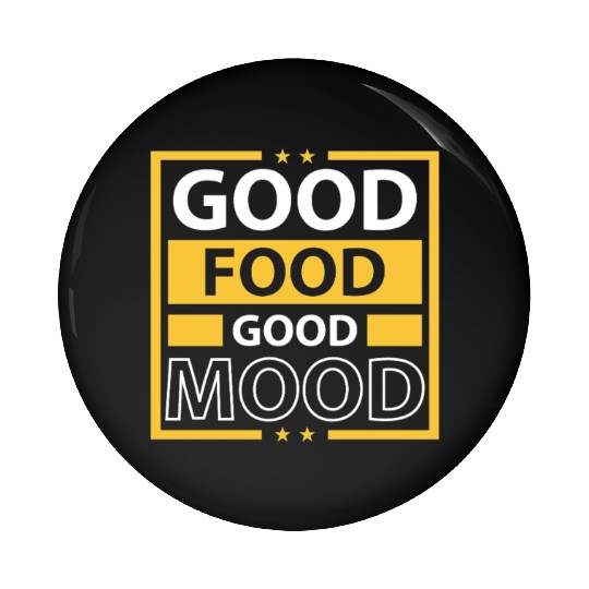 Good Food Good Mood Inspirational Design Pin Buttons