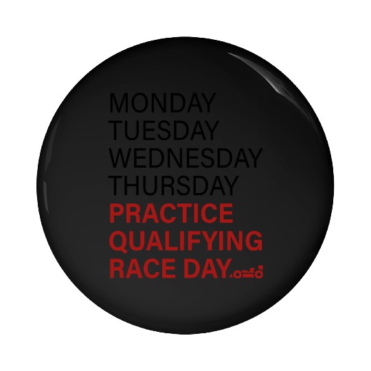 monday tuesday wednesday thursday practice qual Pin Buttons