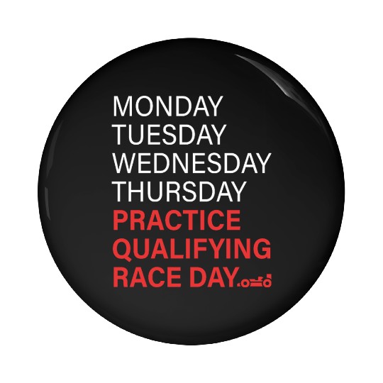 monday tuesday wednesday thursday practice qual Pin Buttons