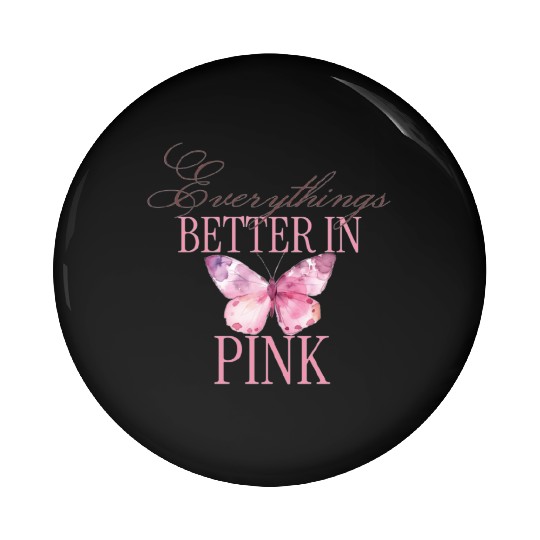 Pink Butterfly Inspirational Quote Pin Buttons