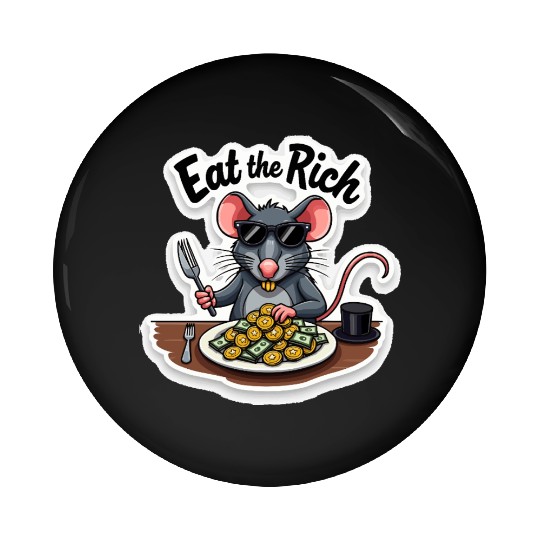 Eat the Rich Rat – Street Rebellion Pin Buttons