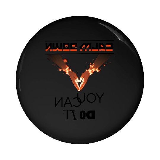 calm down,you can do it! cool reverse typography Pin Buttons