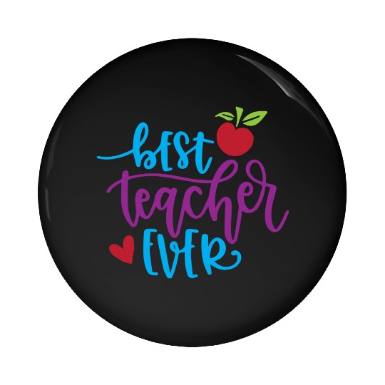 Best Teacher Ever – Apple & Heart Design Pin Buttons
