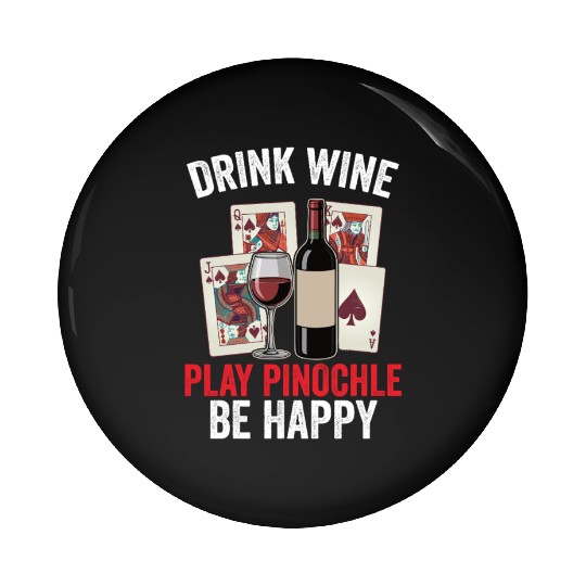Funny Pinochle And Wine Playing Card Deck Games Pin Buttons