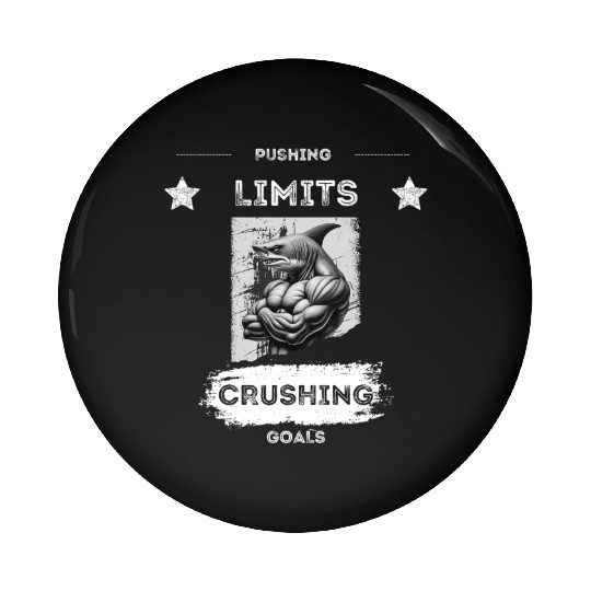 PUSHING LIMITS – Ripped Shark Gym Design Pin Buttons