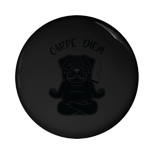 Meditative Pug with 'Carpe Diem' Text Pin Buttons