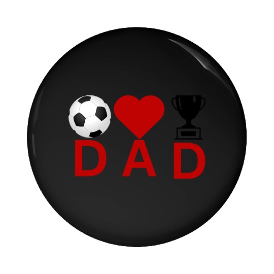 Soccer Love Dad Crown Design – Father’s Day Gift Pin Buttons