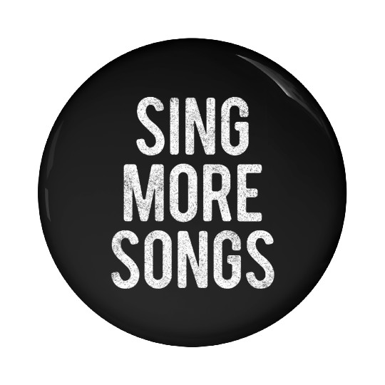 Sing More Songs by #folktherobots Pin Buttons