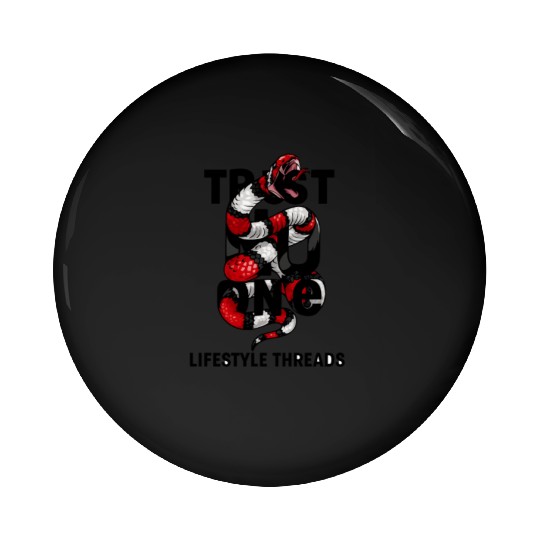 Trust No One Snake Graphic Pin Buttons – Lifestyle Thr