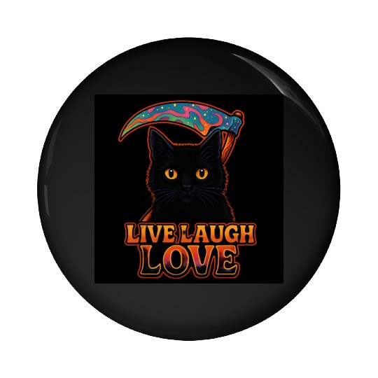 Black Cat Psychedelic Live Laugh Love Pin Buttons